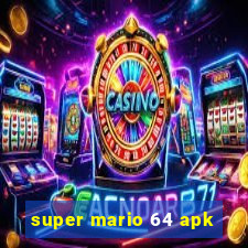 super mario 64 apk